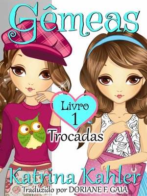 cover image of Gêmeas  Livro 1 --Trocadas